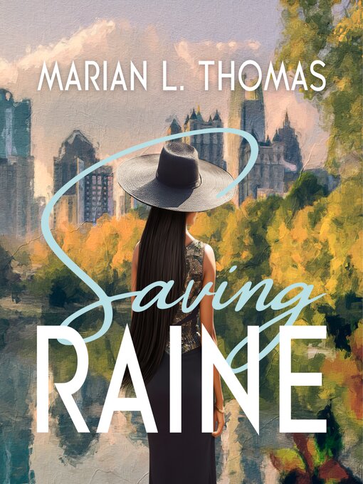 Title details for Saving Raine by Marian L. Thomas - Available